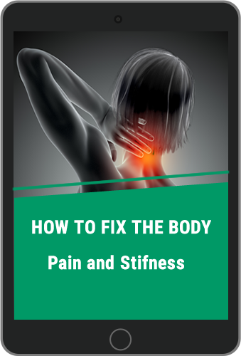 ๐ (FREE E-Book) How to Fix The Body (Pain and Stifness)